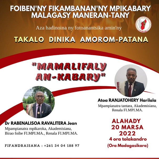« Mamalifaly an-kabary » TAKALO DINIKA AMOROM-PATANA Alahady 20 Marsa 2022 @ 4 ora tolakandro, ora Madagasikara